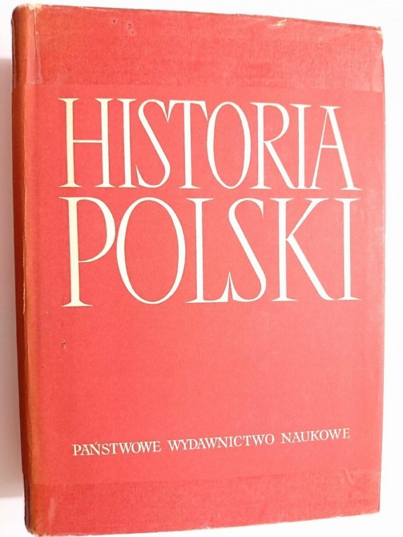 HISTORIA POLSKI TOM III 1850/1864-1918 CZĘŚĆ I 1850/1864-1900 1963