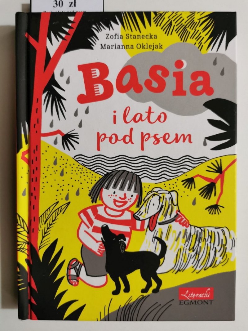 BASIA I LATO POD PSEM - Zofia Stanecka 