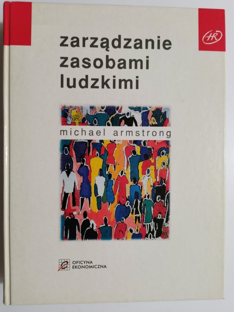ZARZĄDZANIE ZASOBAMI LUDZKIMI - Michael Armstrong 2003