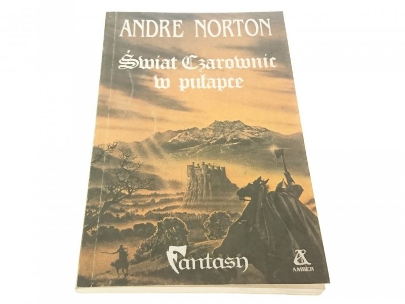 ŚWIAT CZAROWNIC W PUŁAPCE - Andre Norton 1990