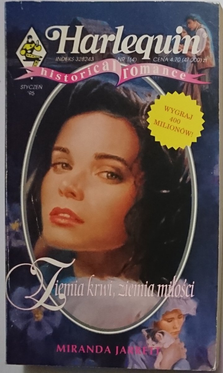 ZIEMIA KRWI, ZIEMIA MIŁOŚCI - Miranda Jarrett 1995
