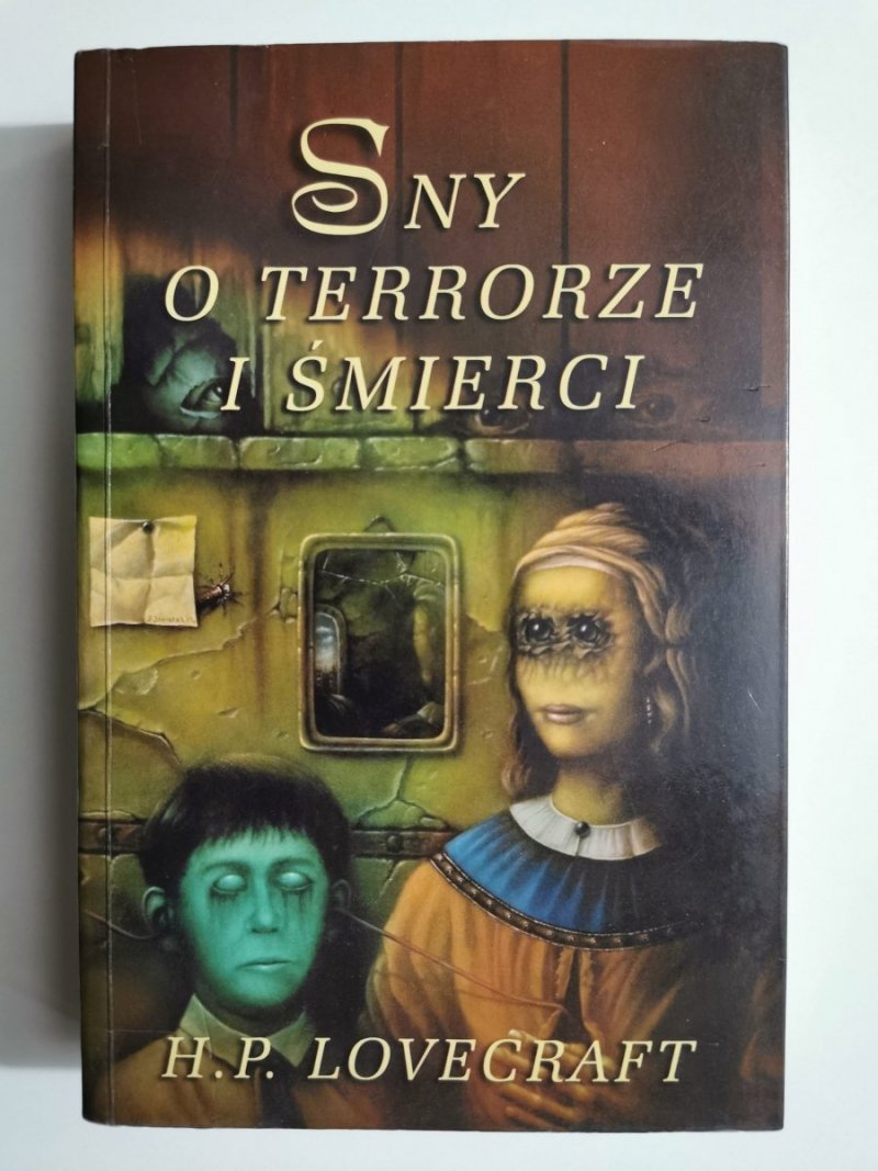 SNY O TERRORZE I ŚMIERCI - H. P. Lovecraft 
