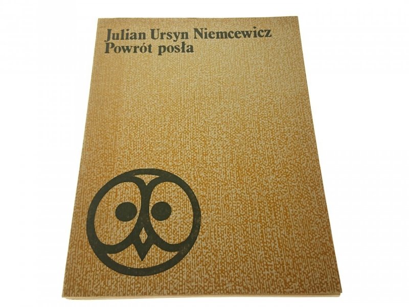 POWRÓT POSŁA - Julian Ursyn Niemcewicz (XIV 1980)