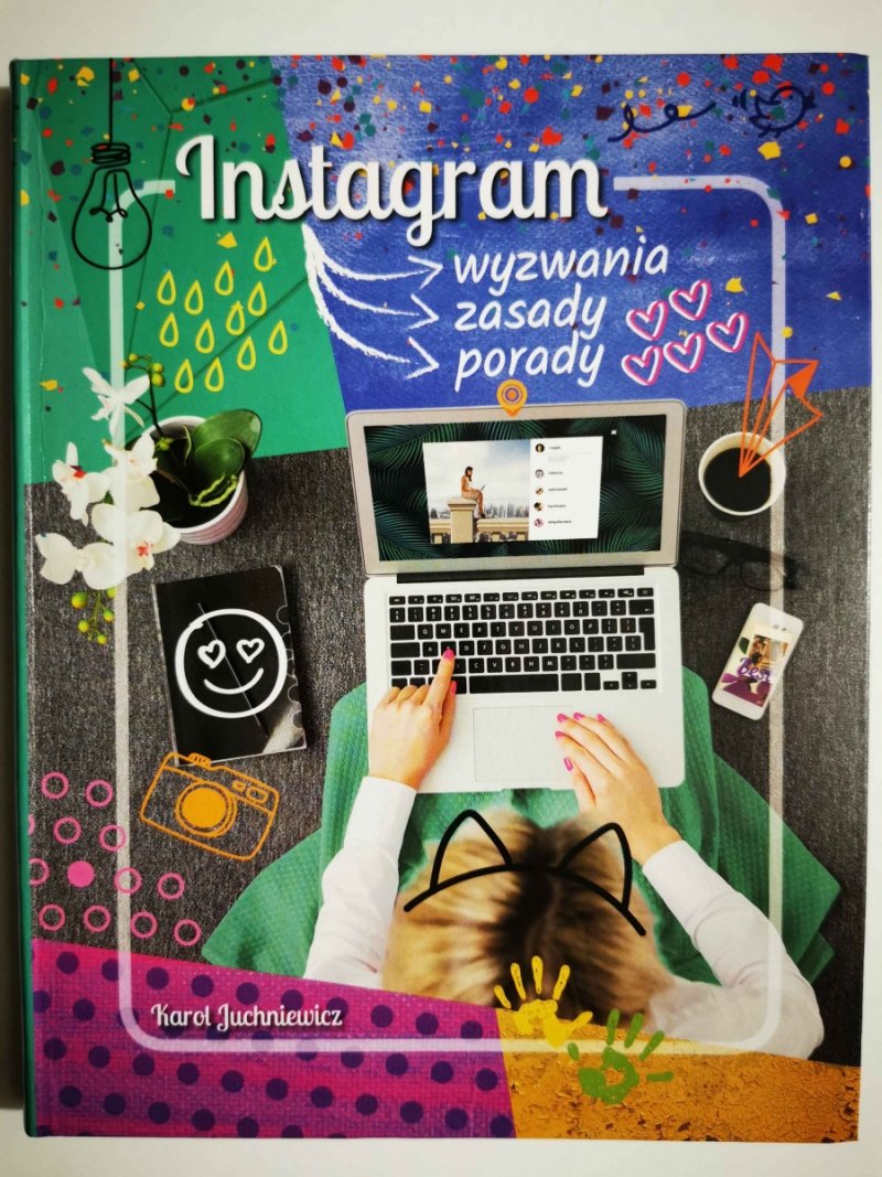 INSTAGRAM PORADY - Karol Juchniewicz