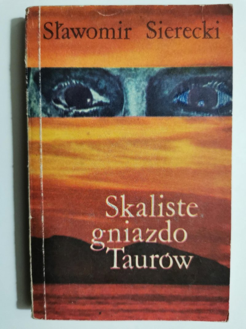 SKALISTE GNIAZDO TAURÓW - Sławomir Sierecki