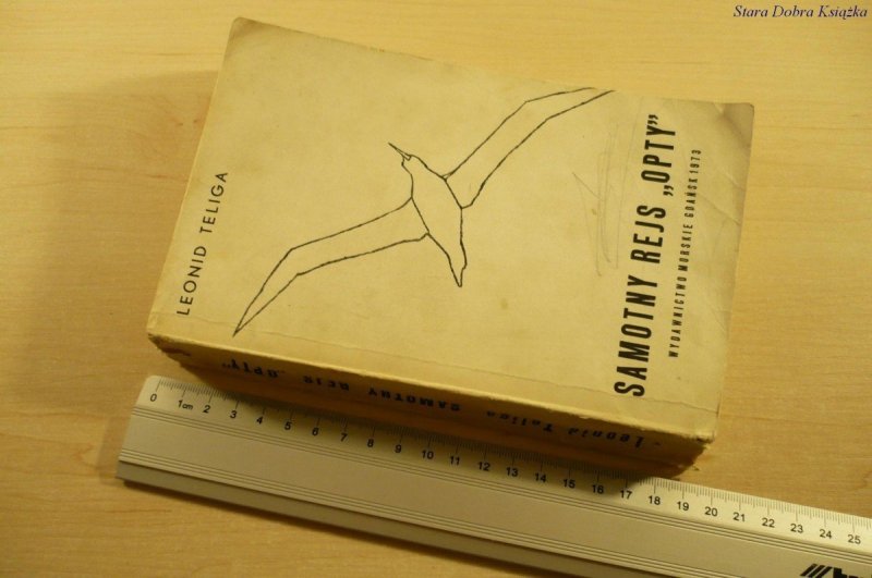 SAMOTNY REJS 'OPTY' - Leonid Teliga (1973)