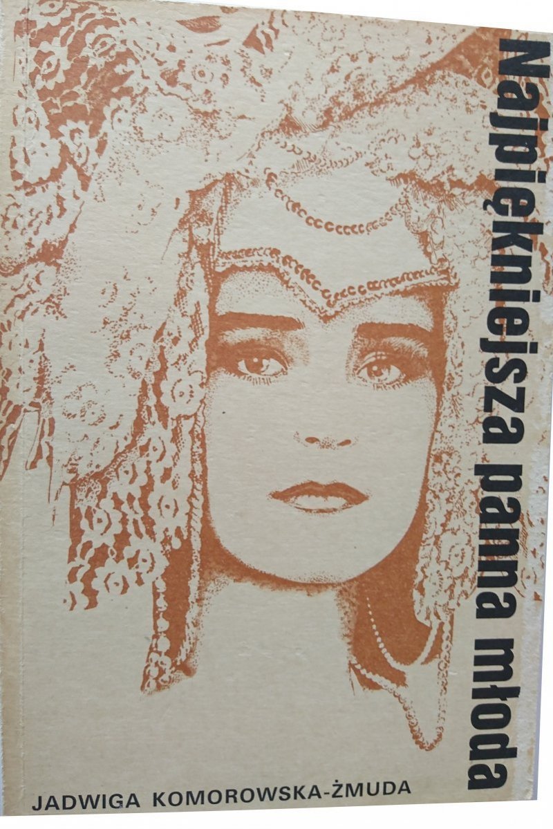 NAJPIĘKNIEJSZA PANNA MŁODA - Komorowska-Żmuda 1990