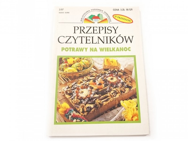 PRZEPISY CZYTELNIKÓW NR 3/97 POTRAWY NA WIELKANOC