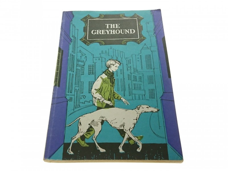 THE GREYHOUND - After H. Griffiths [ANG-ROS]
