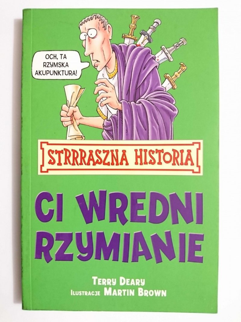 STRRRASZNA HISTORIA. CI WREDNI RZYMIANIE 2011