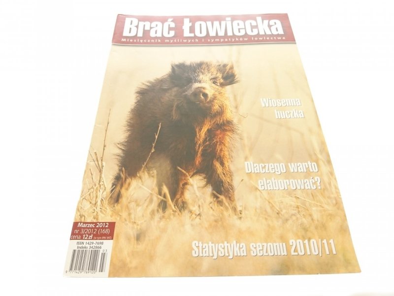BRAĆ ŁOWIECKA MARZEC 2012 NR 3/2012 (168)