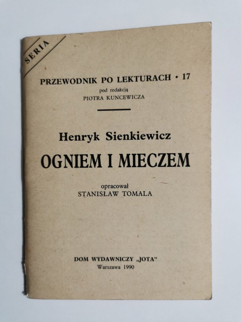 PRZEWODNIK PO LEKTURACH NR 17 OGNIEM I MIECZEM – SIENKIEWICZ 1990