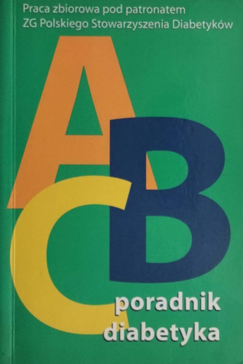 ABC PORADNIK DIABETYKA - Praca zbiorowa