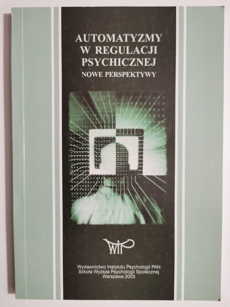 AUTOMATYZMY W REGULACJI PSYCHICZNEJ