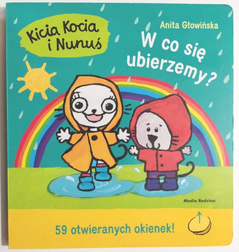 KICIA KOCIA I NUNUŚ W CO SIĘ UBIERZEMY? - Anita Głowińska
