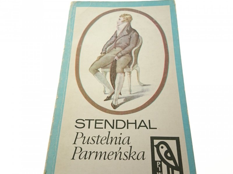 PUSTELNIA PARMEŃSKA TOM 2 - Stendhal (1970)