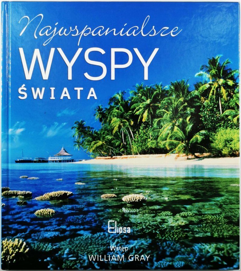 NAJWSPANIALSZE WYSPY ŚWIATA - Anthony Lambert
