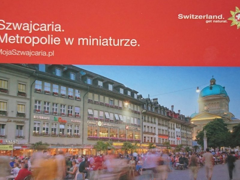 SZWAJCARIA. METROPOLIE W MINIATURZE