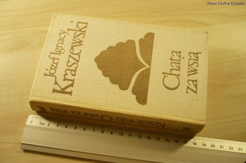 CHATA ZA WSIĄ - Józef Ignacy Kraszewski (1971)