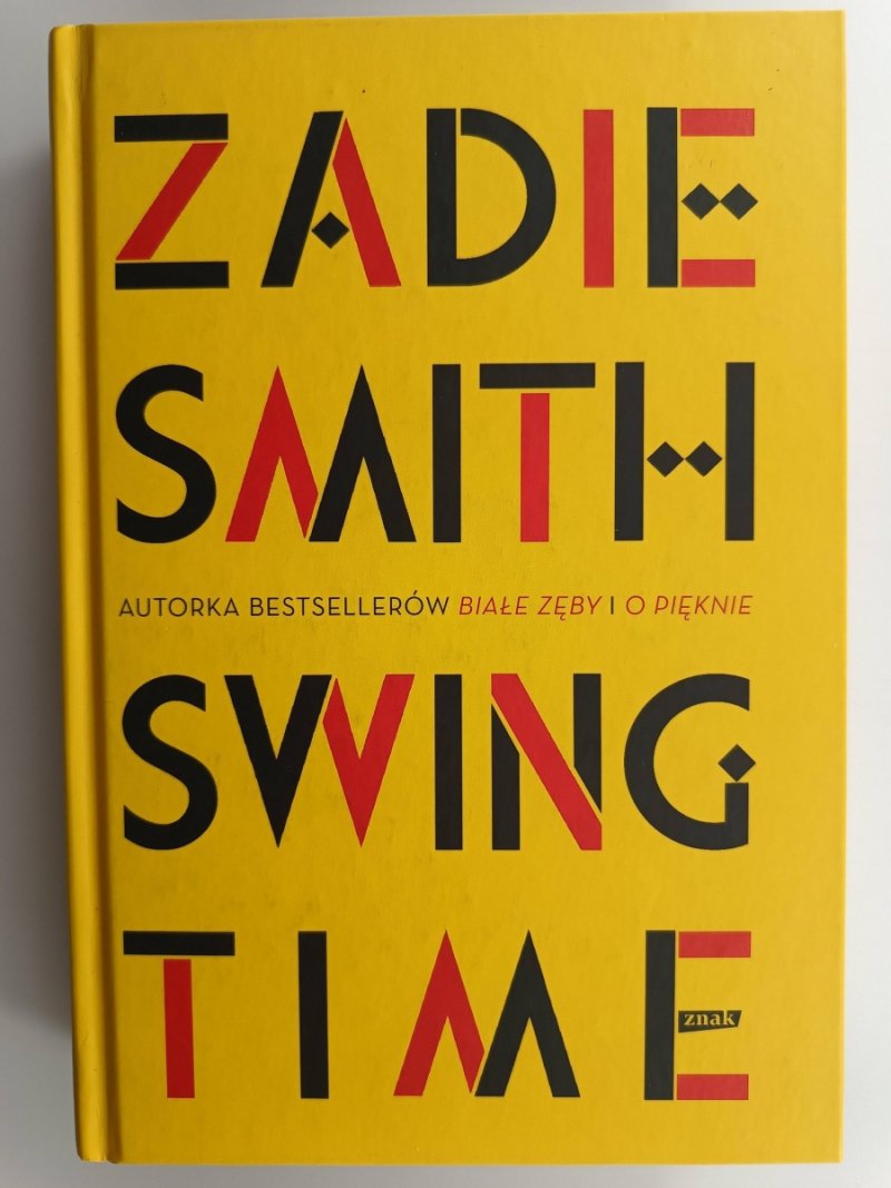SWING TIME - Zadie Smith