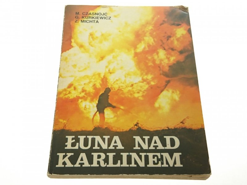 ŁUNA NAD KARLINEM - M. Czasnojć 1981