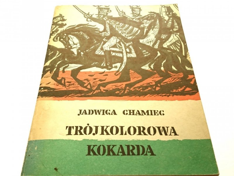 TRÓJKOLOROWA KOKARDA - Jadwiga Chamiec 1982