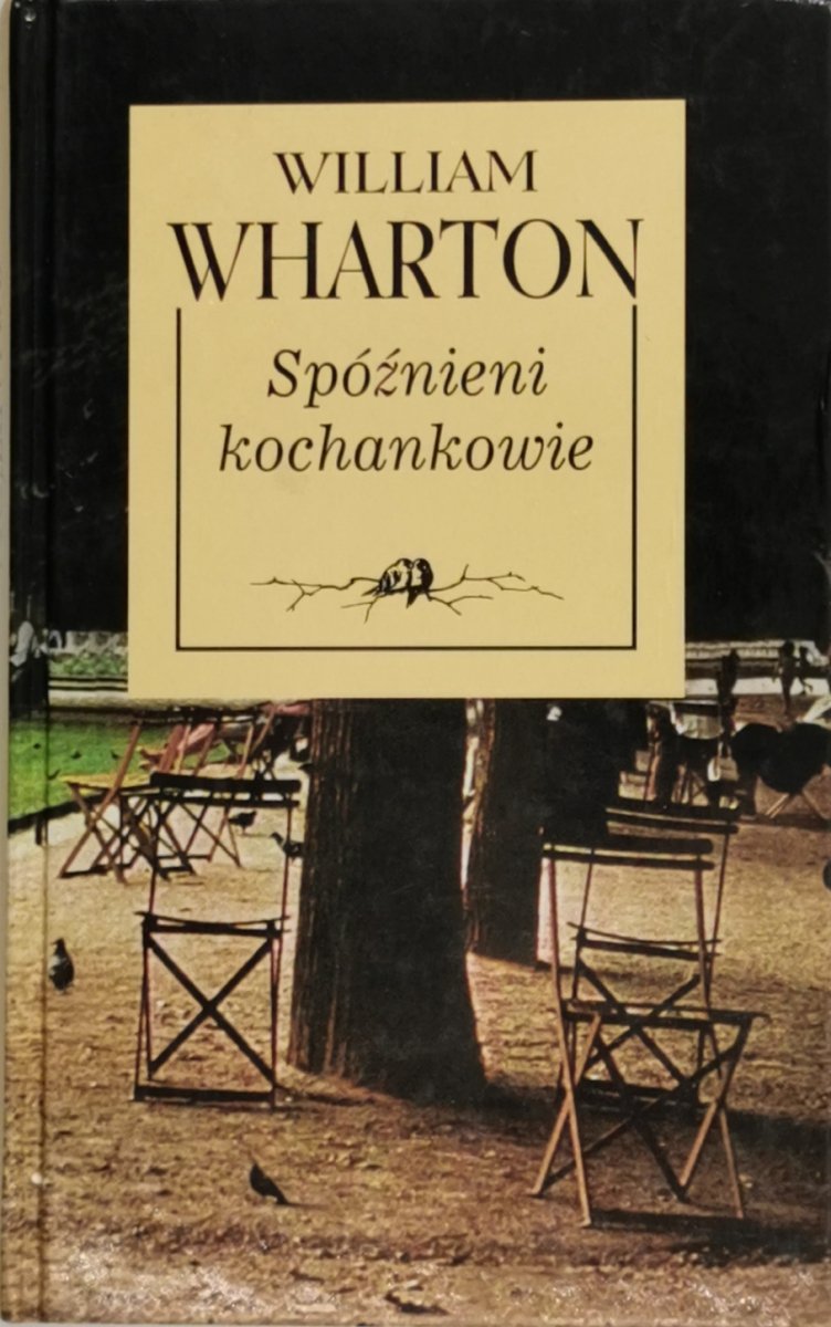 SPÓŹNIENI KOCHANKOWIE - William Wharton