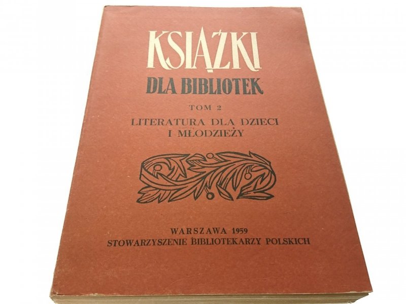 KSIĄŻKI DLA BIBLIOTEK TOM 2 LITERATURA DLA DZIECI