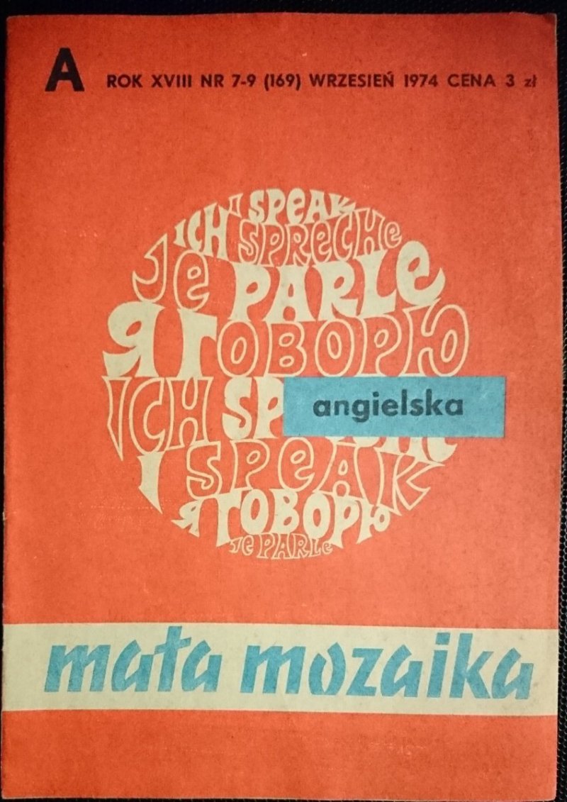 MAŁA MOZAIKA ANGIELSKA ROK XVIII NR 7-9 (169) WRZESIEŃ 1974