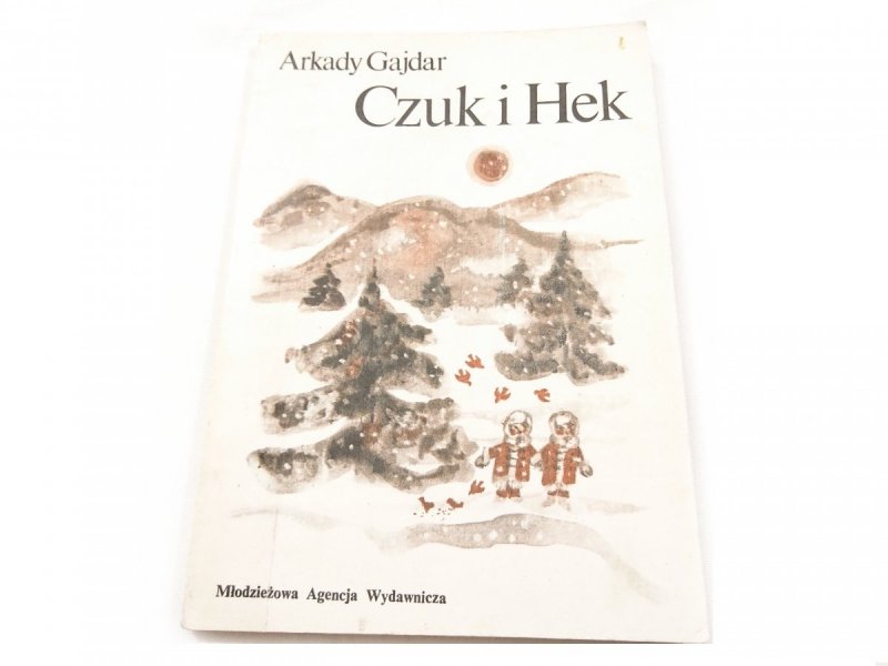 CZUK I HEK - Arkady Gajdar 1980