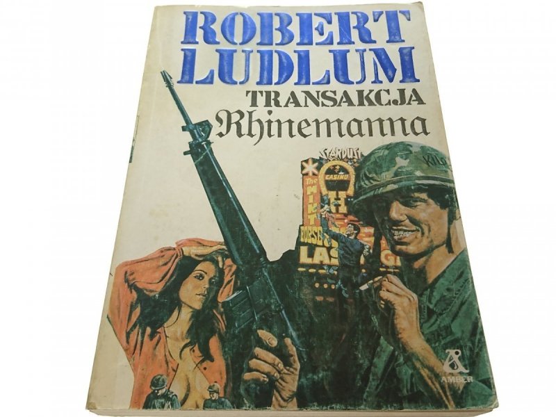 TRANSAKCJA RHINEMANNA - Robert Ludlum 1990