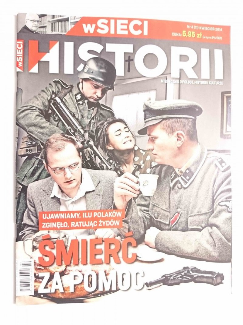 W SIECI HISTORII NR 4 (11) KWIECIEŃ 2014