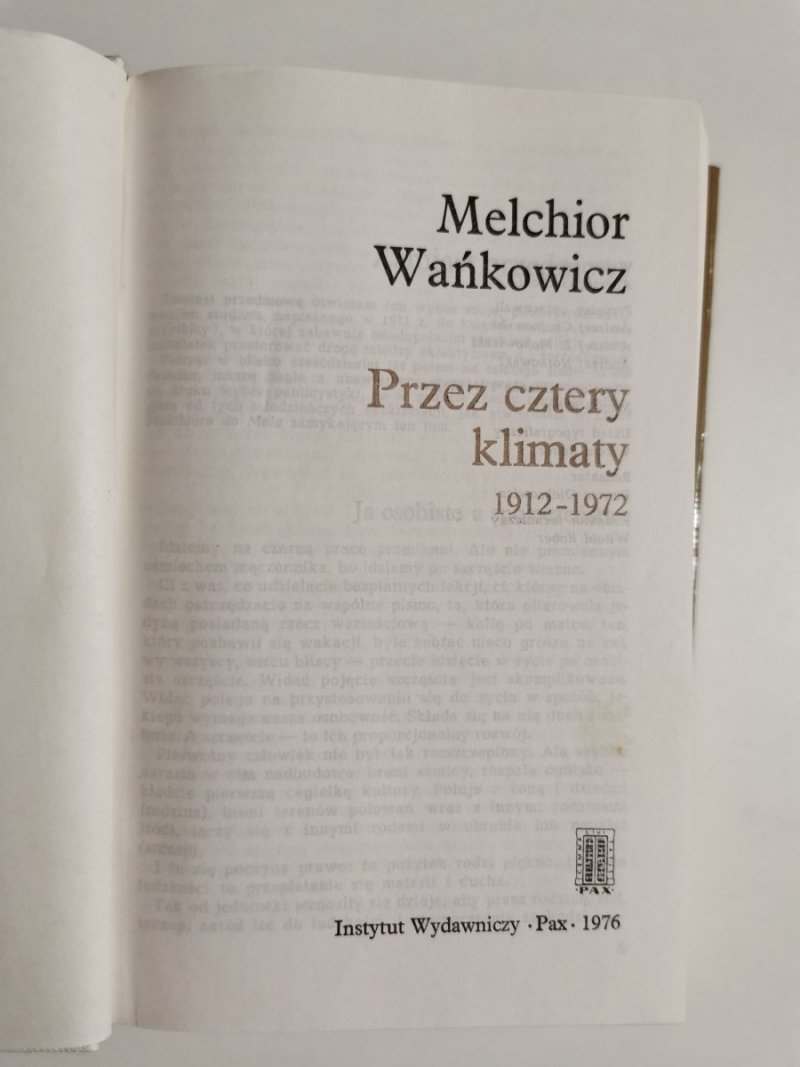 PRZEZ CZTERY KLIMATY 1912-1972 - Melchior Wańkowicz 1976