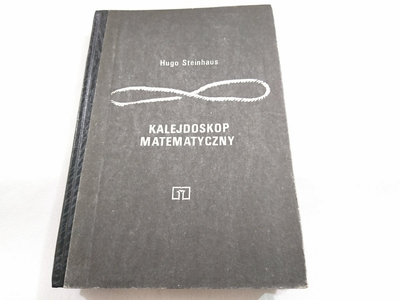 KALEJDOSKOP MATEMATYCZNY - Hugo Steinhaus 1989