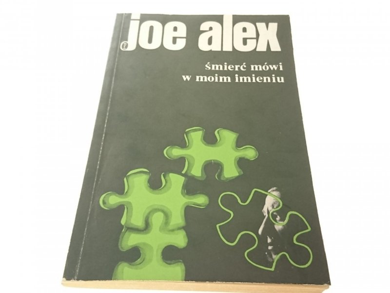 ŚMIERĆ MÓWI W MOIM IMIENIU - Joe Alex 1989