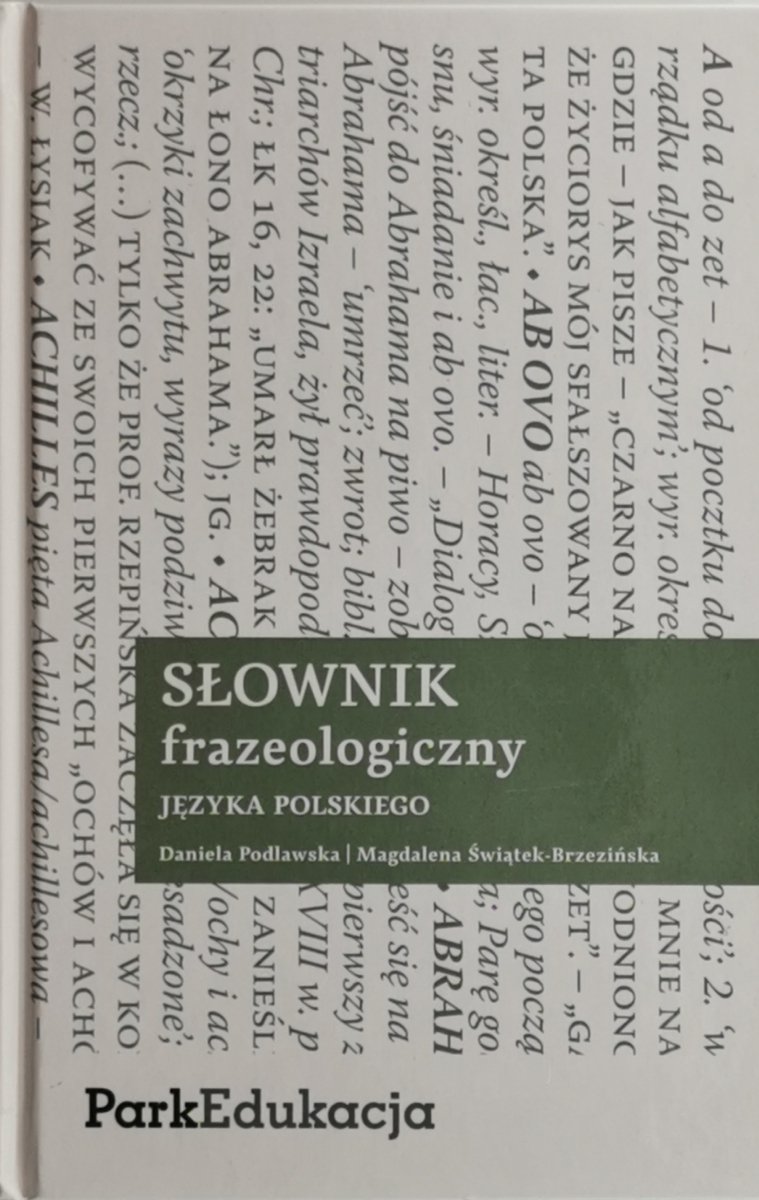 SŁOWNIK FRAZEOLOGICZNY - Daniela Podlawska