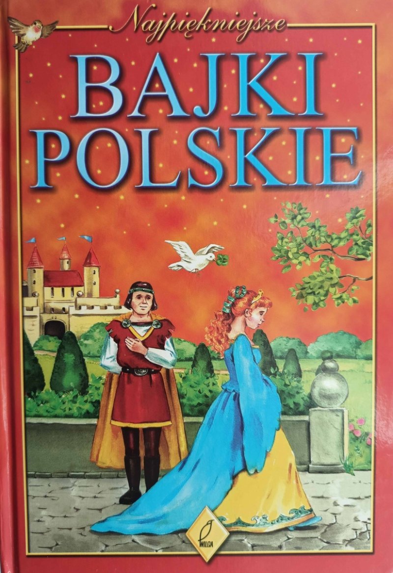 NAJPIĘKNIEJSZE BAJKI POLSKIE - Marta Berowska