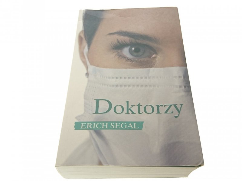 DOKTORZY - Erich Segal 2010