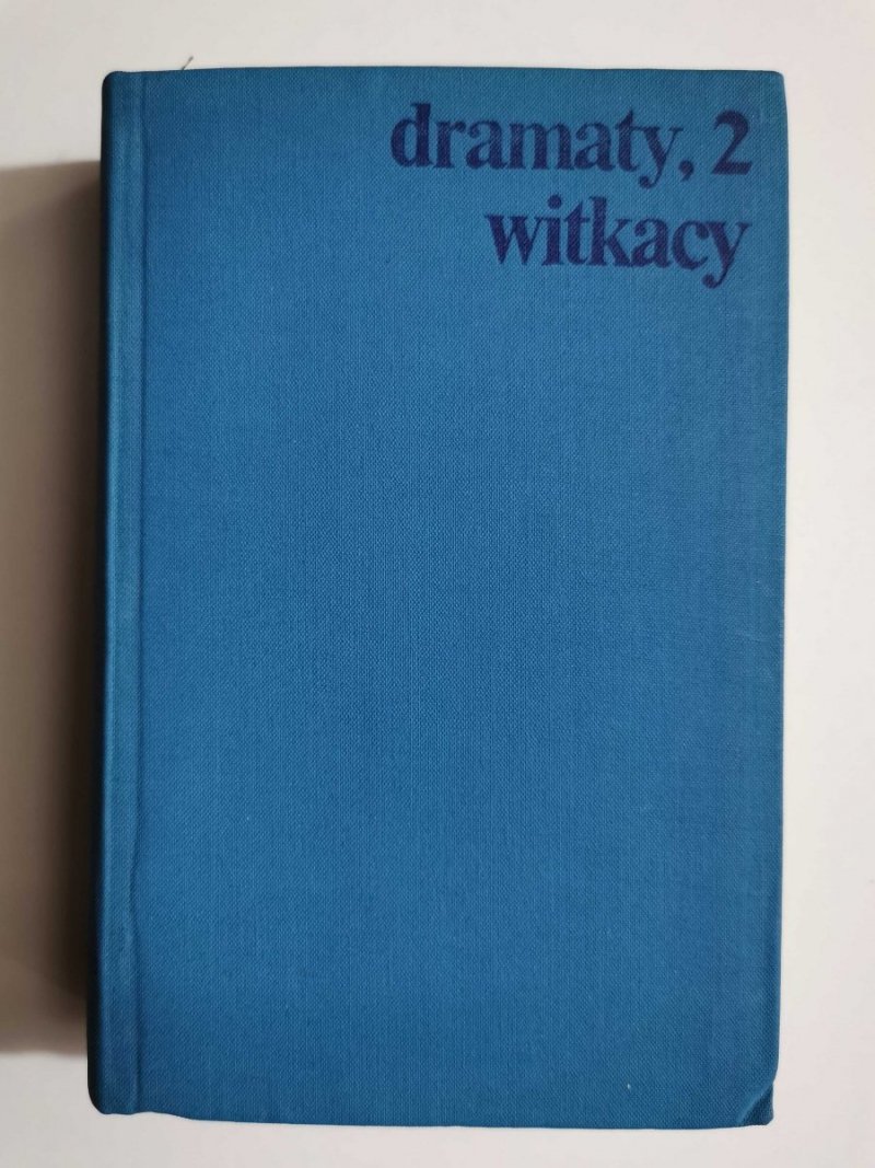 DRAMATY TOM 2 - Stanisław Ignacy Witkiewicz 