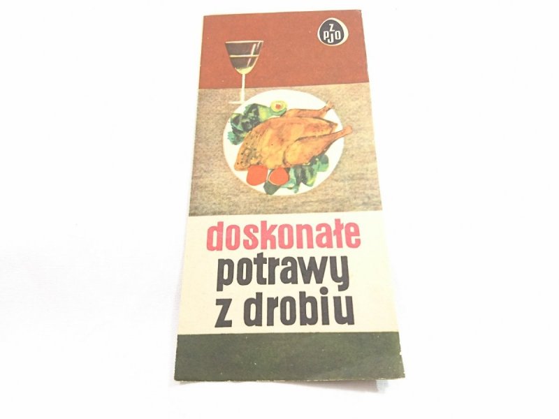 DOSKONAŁE POTRAWY Z DROBIU. ULOTKA