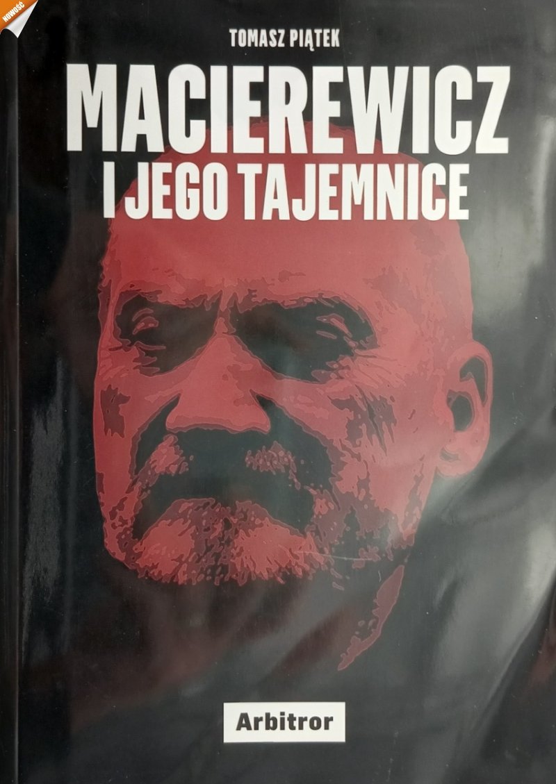 MACIEREWICZ I JEGO TAJEMNICE - Tomasz Piątek