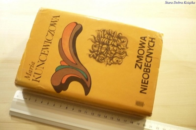 ZMOWA NIEOBECNYCH - Maria Kuncewiczowa 1978