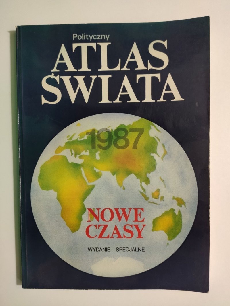 POLITYCZNY ATLAS ŚWIATA 1987