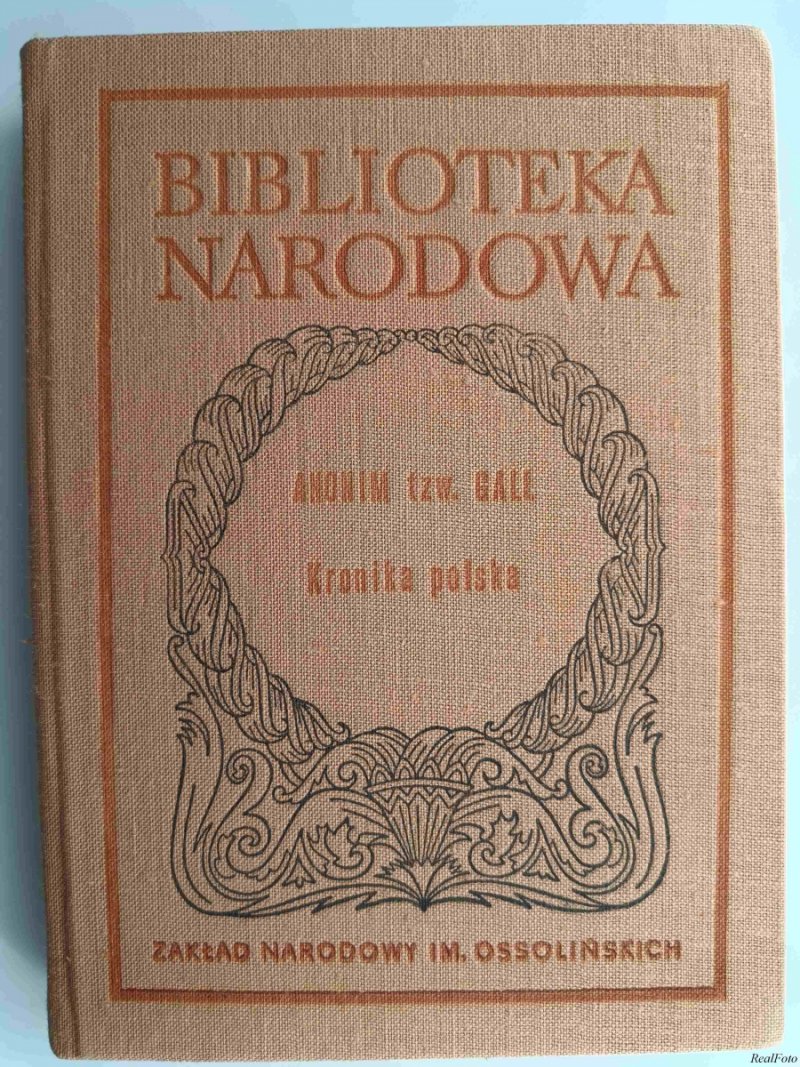 KRONIKA POLSKA - Gall Anonim