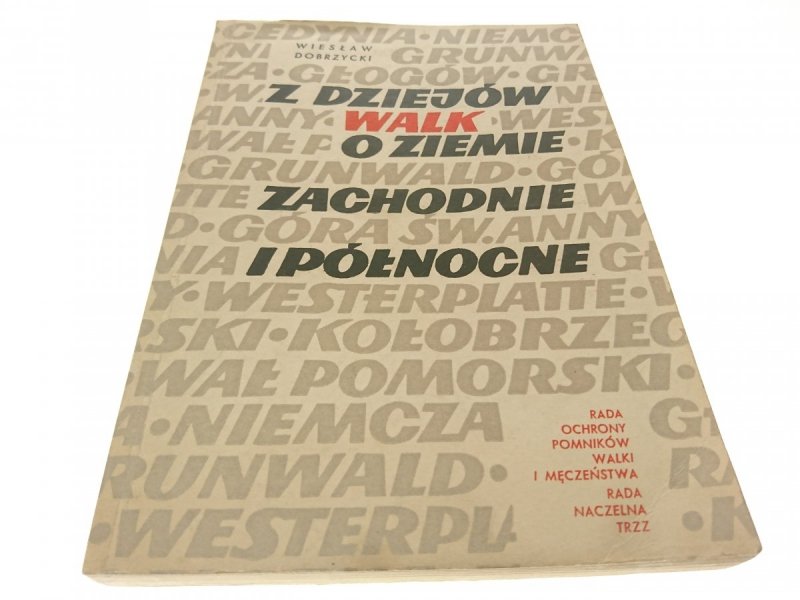 Z DZIEJÓW WALK O ZIEMIE ZACHODNIE I PÓŁNOCNE 1967
