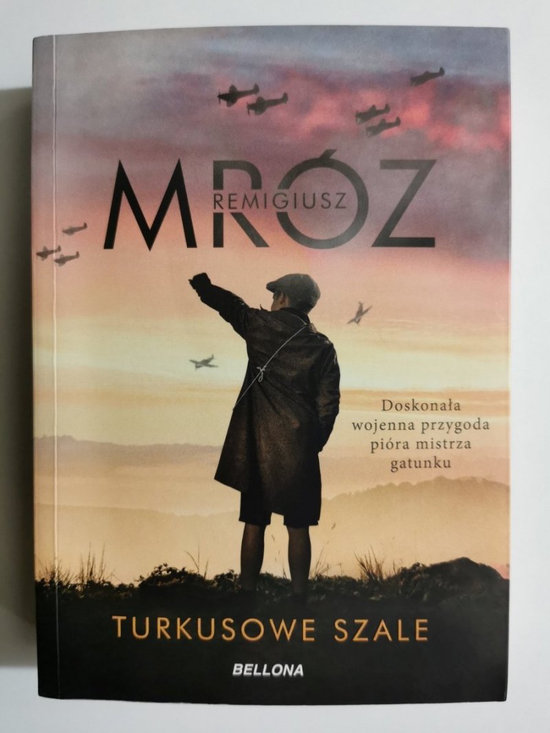 TURKUSOWE SZALE - Remigiusz Mróz 