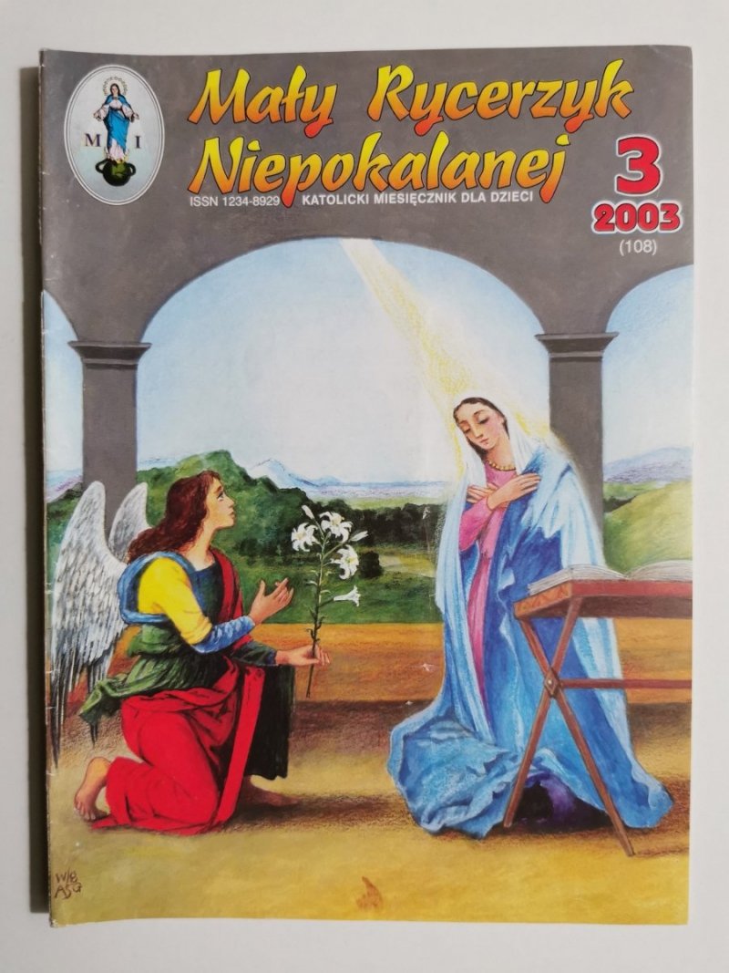 MAŁY RYCERZYK NIEPOKALANEJ NR 3 2003 (108) 