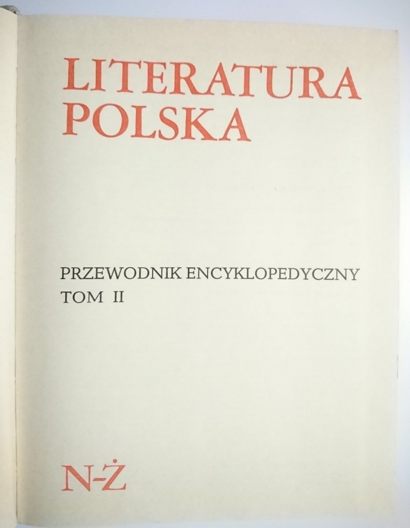 LITERATURA POLSKA PRZEWODNIK ENCYKLOPEDYCZNY TOM 2 N-Ż