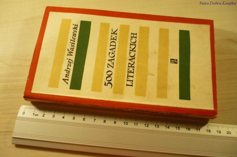 500 ZAGADEK LITERACKICH - A. Wasilewski (1960)