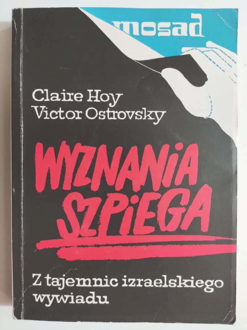 MOSAD. WYZNANIA SZPIEGA - Clarie Hoy